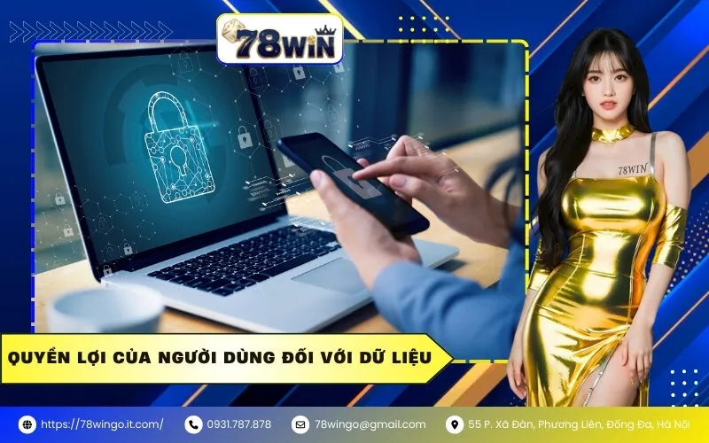 Quyền Lợi Của Người Dùng Đối Với Dữ Liệu
